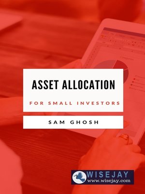 cover image of Asset Allocation for Small Investors